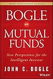 Bogle On Mutual Funds New Perspectives For The Intelligent Investor Wiley Investment Classics English Edition