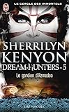 Dream Hunters (tome 5)   Le Gardien D'azmodea (j'ai Lu Cr%C3%A9puscule T. 10991)