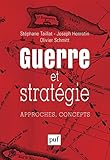 Guerre Et Stratgie Approches Concepts Hors Collection