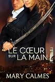 Le C%C5%93ur Sur La Main (les Gardiens Des Abysses T. 3)