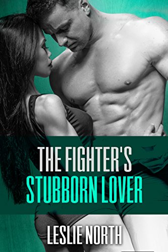 The Fighter's Stubborn Lover cover