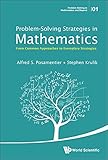 Problemsolving Strategies In Mathematicsfrom Common Approaches To Exemplary Strategies Problem Solving In Mathematics And Beyond Book 1 English Edition