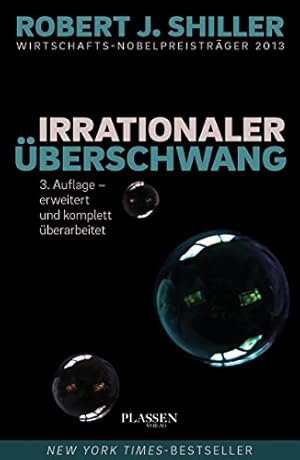 Irrationaler Überschwang Robert J. Shiller
