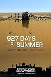 927 Days Of Summer Around The World In A Vw Van Drive Nacho Drive Book 2 English Edition