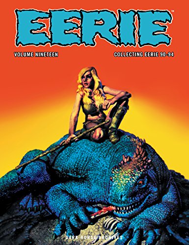 Eerie Archives Volume 19 (By: Alex Niño,Richard Corben,Bruce Jones,Bill DuBay,Budd Lewis,José Ortiz) cover