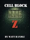 Cell Block Z
