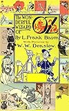 The Wizard of Oz (with the original illustrations by W. W. Denslow) (English Edition)