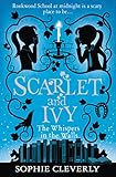 The Whispers In The Walls Scarlet And Ivy Book 2 English Edition