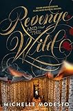 Revenge and the Wild