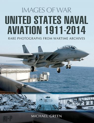 United States Naval Aviation, 1911–2014 (By: Michael Green) cover