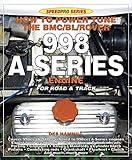 How To Power Tune The Bmcblrover 998 Aseries Engine For Road And Track Speedpro Series English Edition