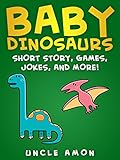 Baby Dinosaurs Short Story Games Jokes And More English Edition