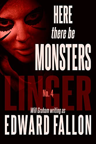 Here There Be Monsters (By: Will Graham,Edward Fallon) cover