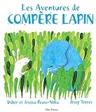 Les Aventures De Compre Lapin Un Conte Traditionnel Des Antilles Franaises Plein Daventures Petits Russ Et Grands Malicieux T 5