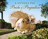 A Guinea Pig Pride Prejudice Guinea Pig Classics English Edition