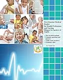 First Russian Medical Reader For Health Professions And Nursing Bilingual For Speakers Of English Graded Russian Readers Book 13