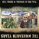 The Monsanto Years [+ Promise Of The Real] (2015)