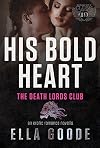 His Bold Heart (Death Lords MC, #7)