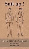 Suit Up Choisir Sa Tenue Professionnelle En 20 Minutes