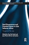 Real Governance And Practical Norms In Subsaharan Africa The Game Of The Rules Routledge Studies In African Politics And International Relations English Edition