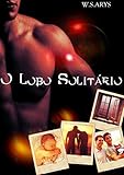 O Lobo Solitrio Portuguese Edition