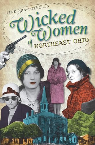 Wicked Women of Northeast Ohio book cover