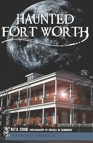 Haunted Fort Worth book cover