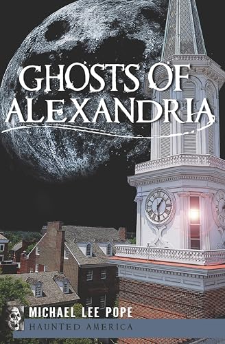 Ghosts of Alexandria (By: Michael Lee Pope) cover