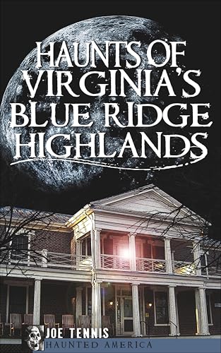Haunts of Virginia's Blue Ridge Highlands book cover