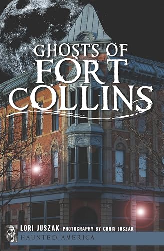 Ghosts of Fort Collins book cover