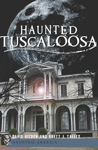 Haunted Tuscaloosa book cover