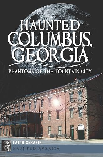 Haunted Columbus, Georgia book cover