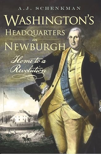 Washington's Headquarters in Newburgh book cover