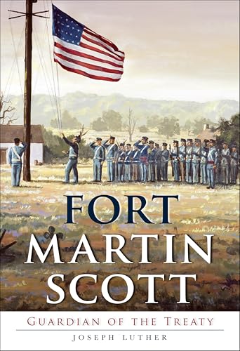 Fort Martin Scott (By: Joseph Luther) cover