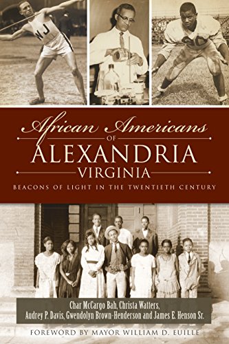 African Americans of Alexandria, Virginia: Beacons of Light in the Twentieth Century book cover