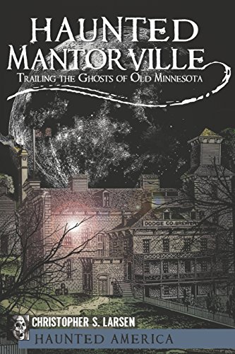Haunted Mantorville book cover