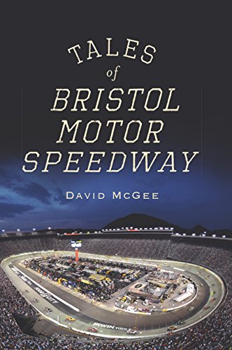 Tales of Bristol Motor Speedway book cover