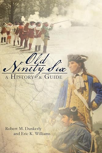 Old Ninety Six: A History & Guide book cover