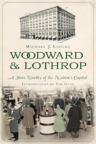 Woodward & Lothrop (By: Tim Gunn,Michael J. Lisicky) cover