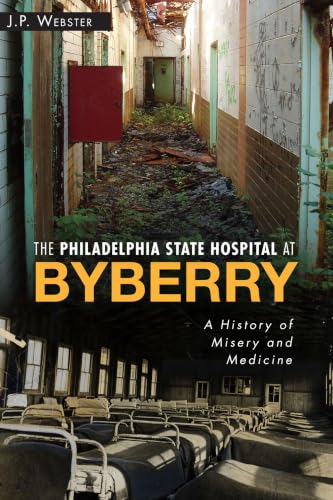 The Philadelphia State Hospital at Byberry book cover