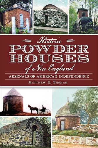 Historic Powder Houses of New England book cover