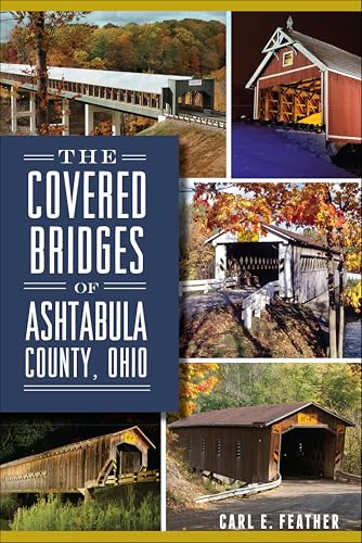 The Covered Bridges of Ashtabula County, Ohio book cover