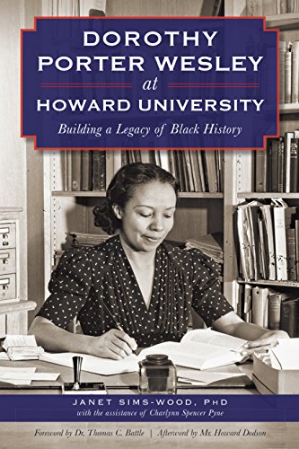 Dorothy Porter Wesley at Howard University: Building a Legacy of Black History (By: Janet Sims-Woods,Thomas C. Battle) cover