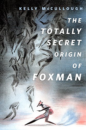 The Totally Secret Origin of Foxman cover
