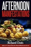Afternoon Manifestations English Edition