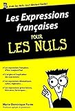 Les Expressions Franaises Pour Les Nuls Dition Poche