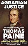 Agrarian Justice With A New Foreword Social Security Thomas Paine And The Spirit Of America English Edition