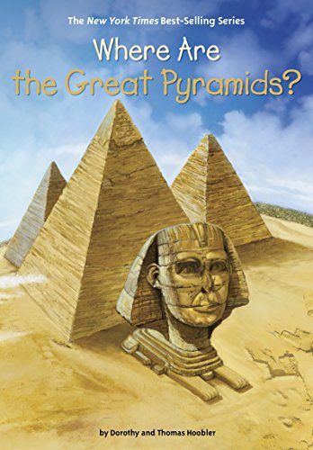 Where Are the Great Pyramids? (By: Dorothy Hoobler,Thomas Hoobler) cover