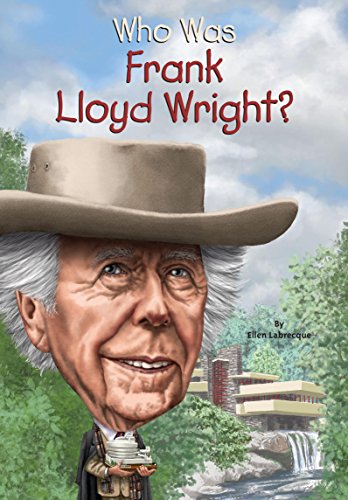 Who Was Frank Lloyd Wright? (By: Ellen Labrecque) cover