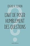 Lart De Poser Humblement Les Questions Comment Tirer Profit Dune Communication Efficace